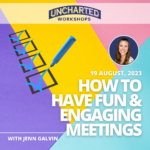 How to Have Fun and Engaging Meetings
