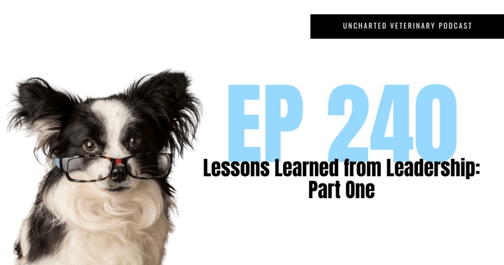 Uncharted Veterinary Podcast Episode 240 Cover Image