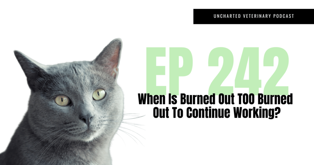 Uncharted Veterinary Podcast Episode 242 Cover Image