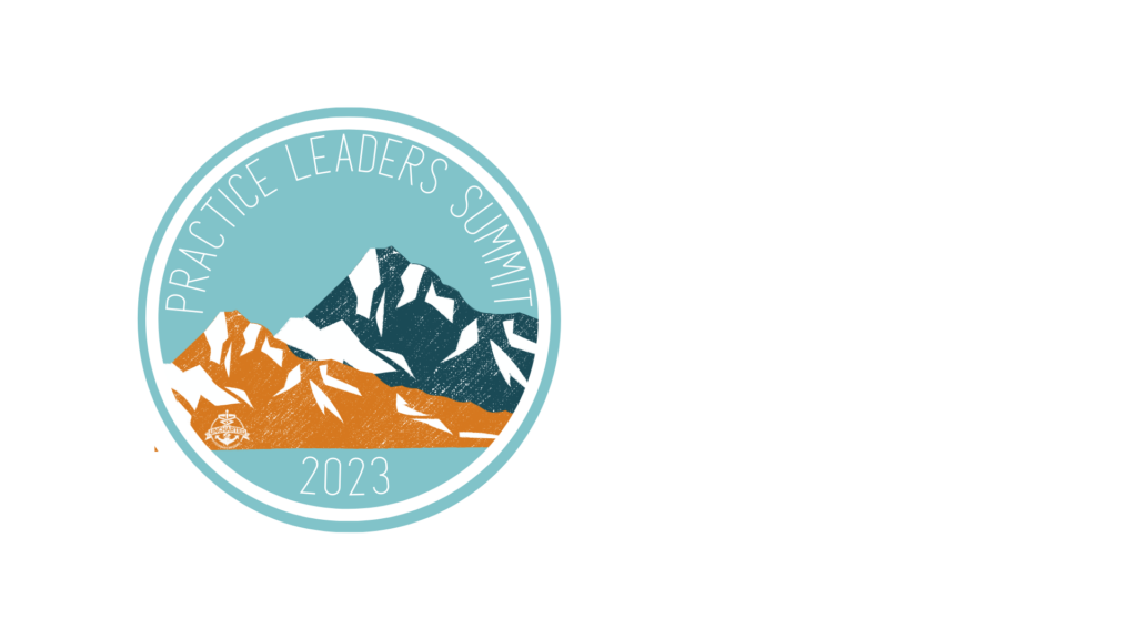 graphic of mountains and text Practice Leaders Summit 2023