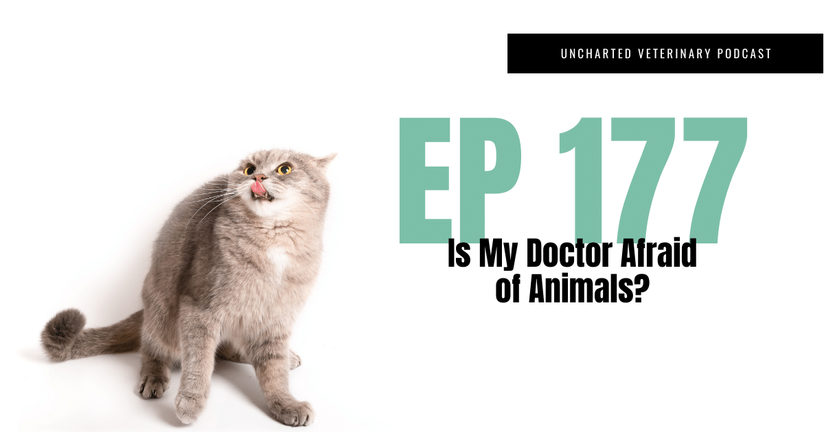 Uncharted Veterinary Podcast Episode 177 Cover Image