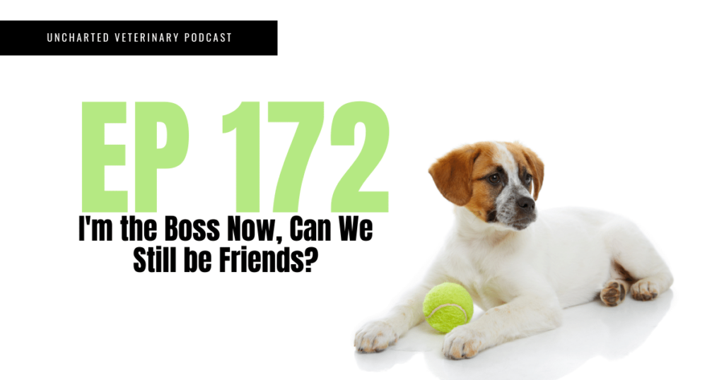 Uncharted Veterinary Podcast Episode 172 Cover Image