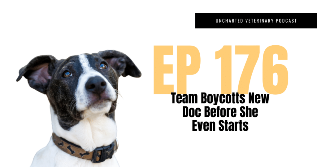 Uncharted Veterinary Podcast Episode 176 Cover Image