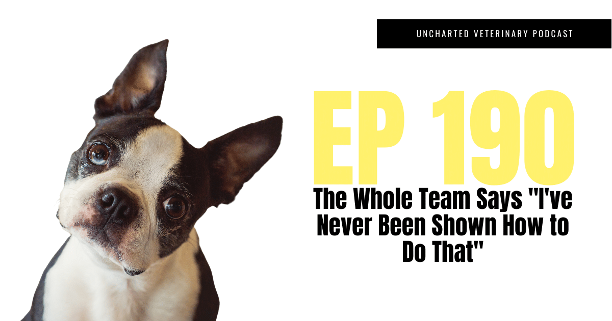 Uncharted Veterinary Podcast Episode 190 Cover Image
