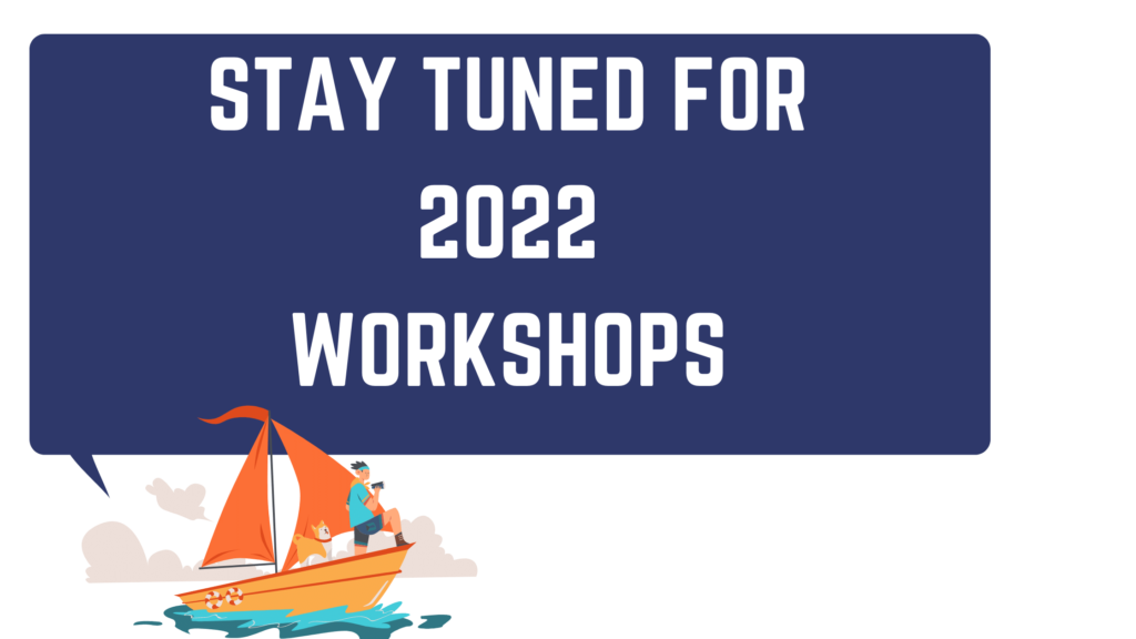 Stay Tuned for 2022 workshops graphic with sailboat and dog