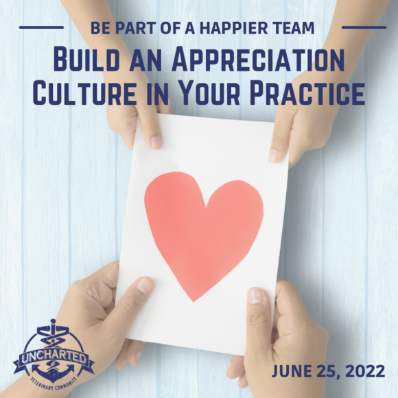 Build an appreciation culture in your practice
